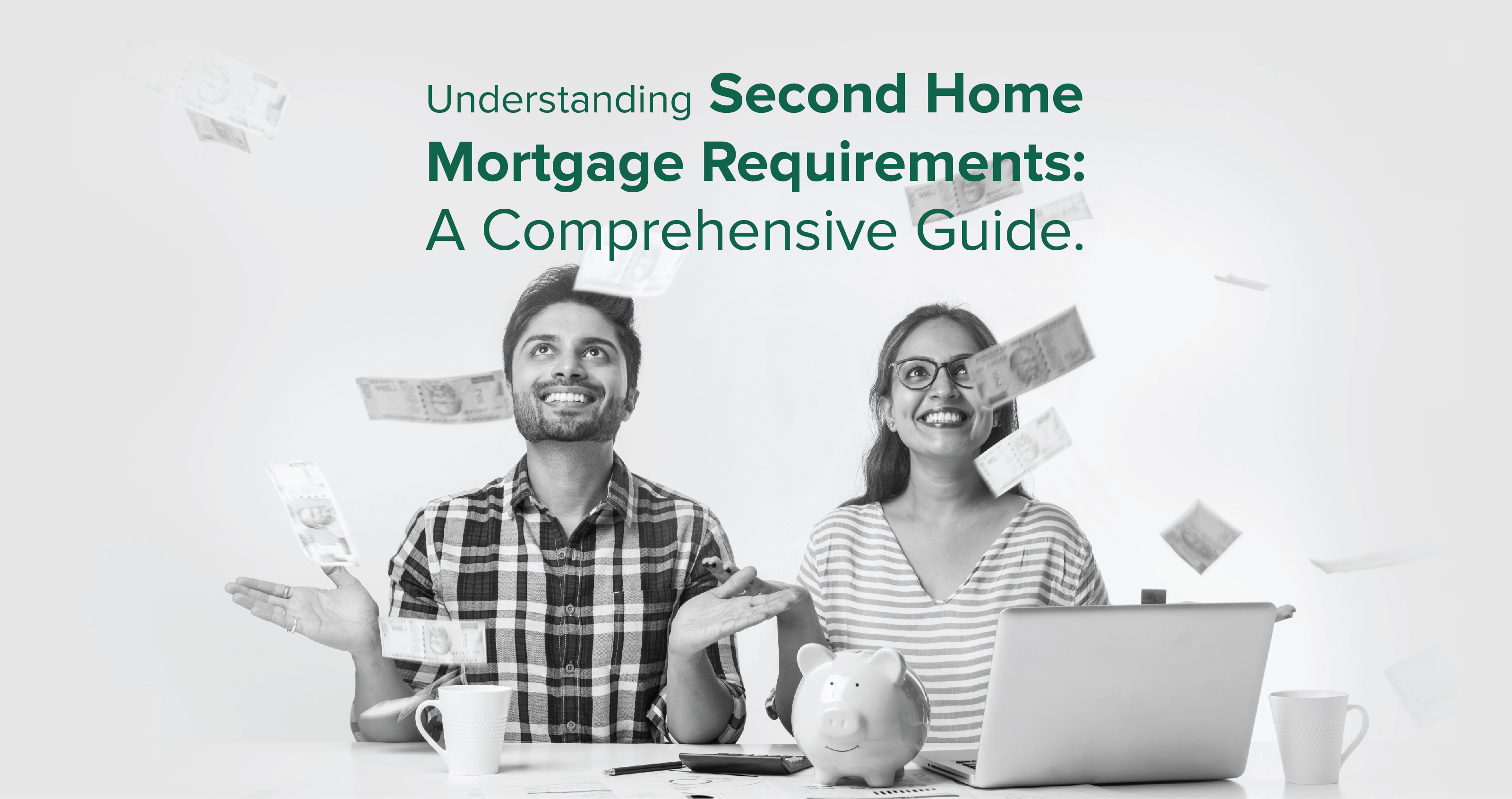 Understanding Second Home Mortgage Requirements: A Comprehensive Guide